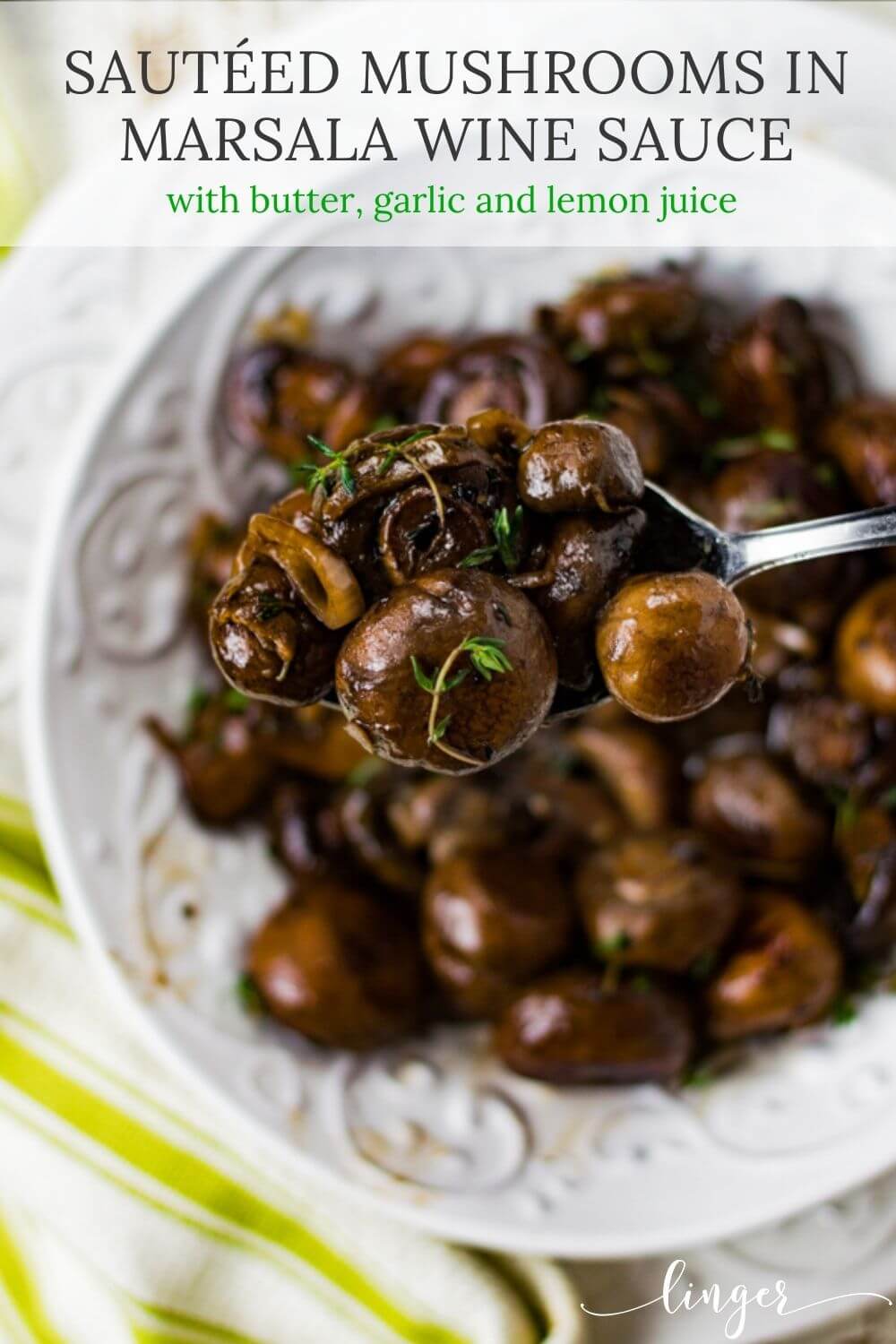 Sautéed Mushroom Recipe in Buttery Marsala Sauce | Linger